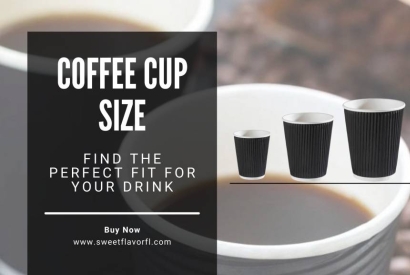 Coffee Cup Size Guide: Find the Perfect Fit for Your Drink